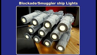 Randy Cooper&#39;s Blockade/ Smuggler ship Lights