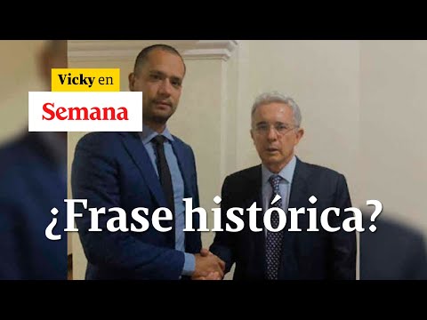 “Proceda doctor Diego”, frase de Uribe que pasaría a la historia en caso Cadena | Vicky en Semana
