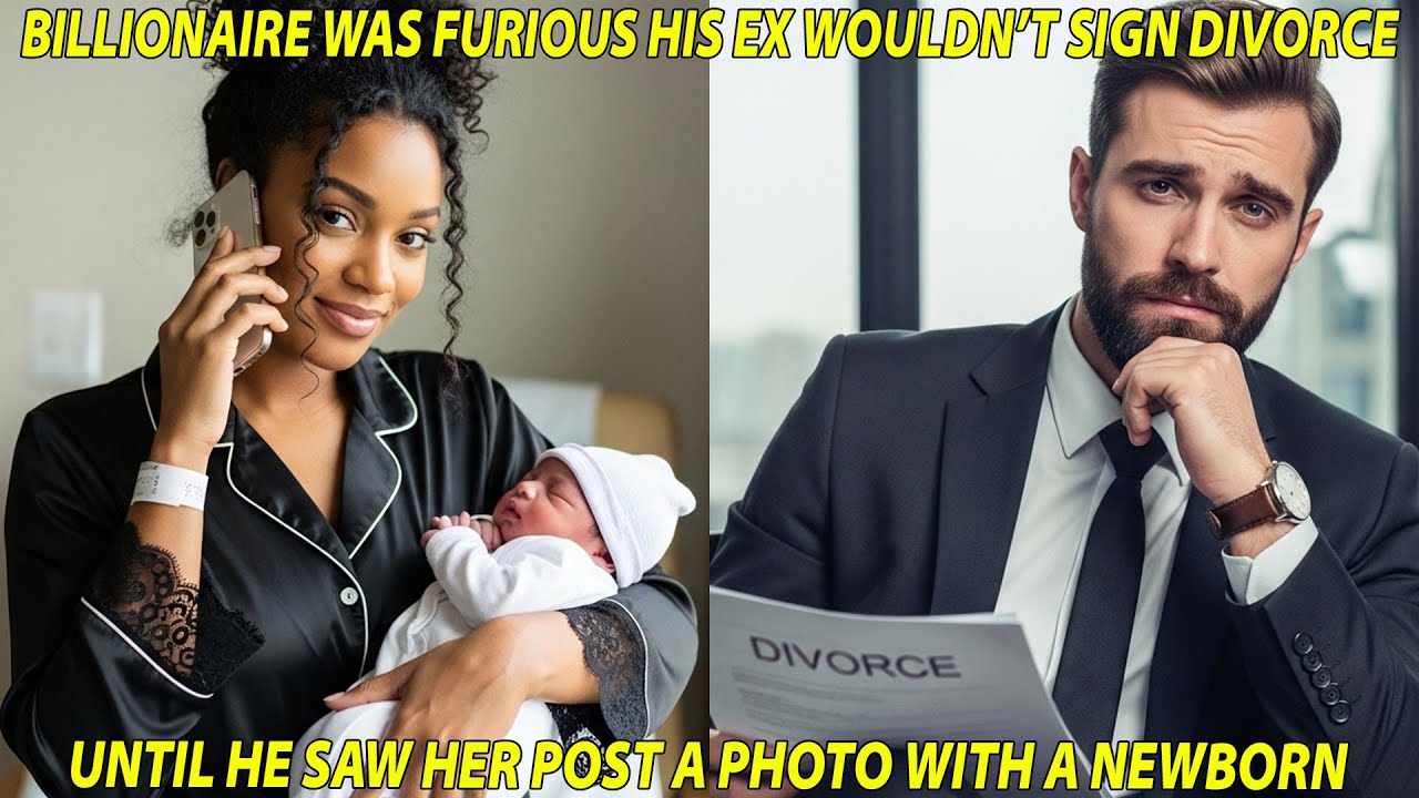 BILLIONAIRE WAS FURIOUS HIS EX WOULDN’T SIGN DIVORCE — UNTIL HE SAW HER POST A PHOTO WITH A NEWBORN