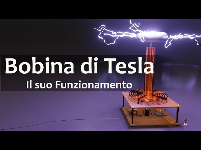 Bobina di Tesla ⚡ Come funziona e Come Costruirla 