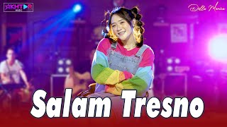 Della Monica - SALAM TRESNO // Tresno ra bakal ilyang