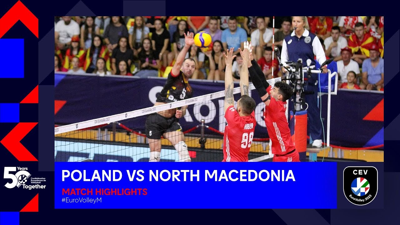 Poland vs. North Macedonia | Match Highlights | CEV EuroVolley 2023 Men