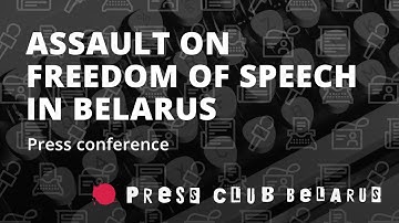Assault on freedom of speech in Belarus. Press conference