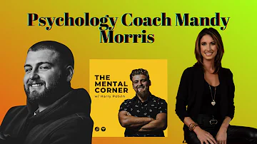 Therapist Mandy Morris on Narcissism & Understanding Your Feelings | The Mental Corner Podcast