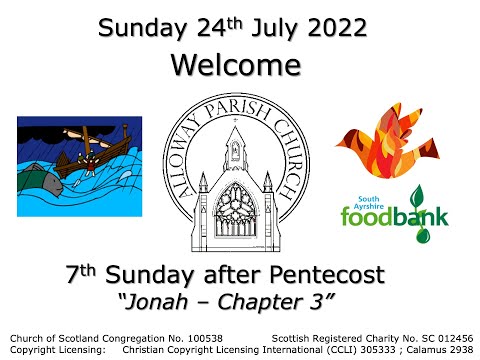 Alloway Parish Church Online Service - Sunday, 24th July 2022