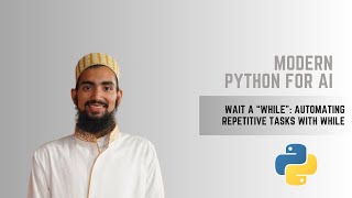 wait a βwhileβ: Automating Repetitive Tasks with while
