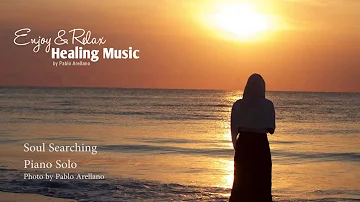 The Best Healing and Relaxing Music Soul Searching