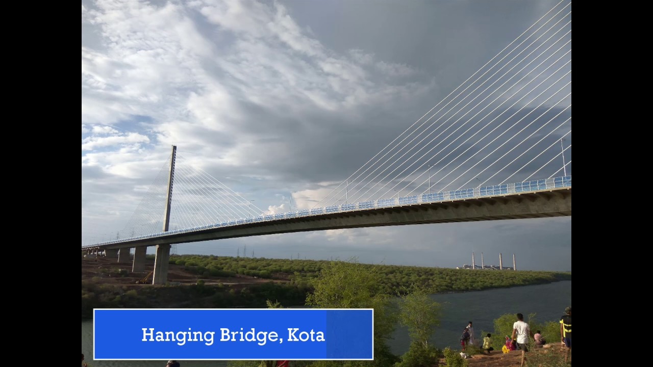 Hanging Bridge, Kota (Rajasthan) YouTube