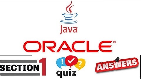 JP Java Programming Learner quiz answer of Section -1 of Oracle Academy