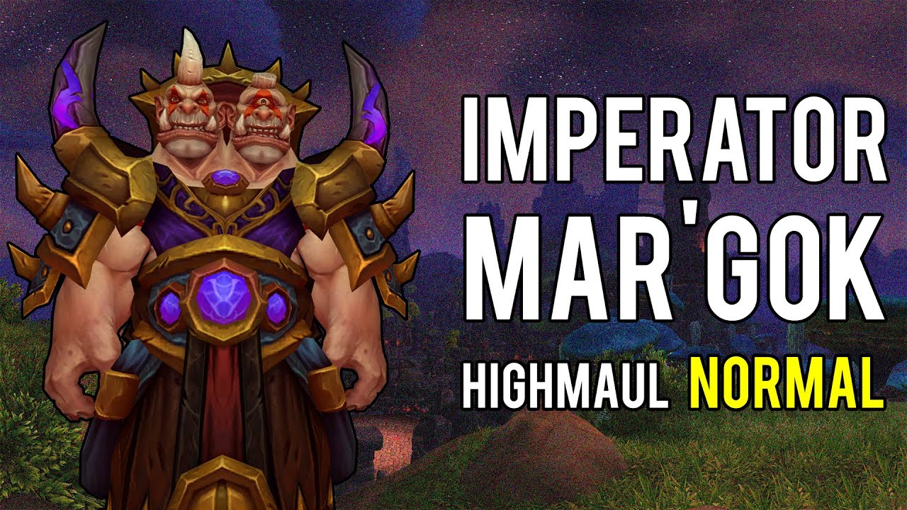 [HighMaul-NORMAL] Imperator Mar'gok (Император Мар'гок) KILL. MAGE POV