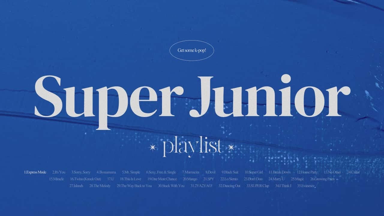 2025 Super Junior Compilation Playlist 🔥💙 (2005–Now) #supershow #superjunior |Express Mode