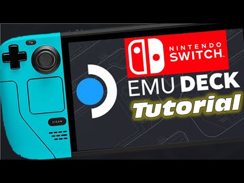 Tutorial | EmuDeck auf dem Steam Deck | Teil 3 | Nintendo Switch