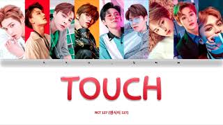 NCT127 (엔시티127) - Touch Lyrics Han | Rom | Indo