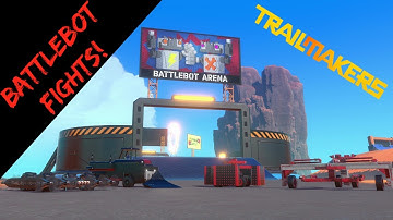 Trailmakers: Battlebot Fights!