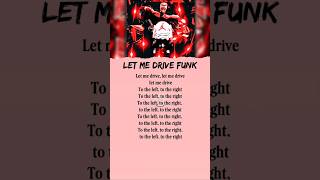 Let Me Drive Funk - DJ TUUV, DJ VRK, and ahh #funk #lyrics #letmedrive #shorts Let Me Drive Funk - DJ TUUV, DJ VRK, and ahh #funk #lyrics #letmedrive #shorts