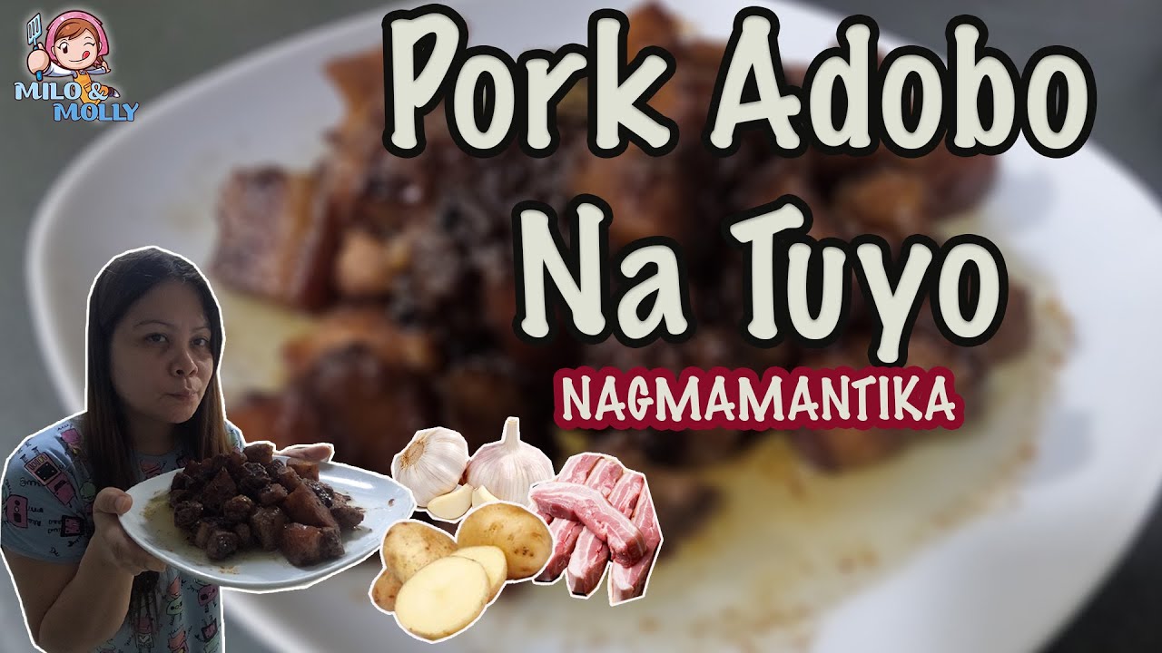 Pork Adobong Tuyo Recipe Nagmamantikang Pork Adobo na Tuyo ADOBONG BABOY na TUYO YouTube