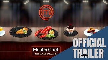 MasterChef Dream Plate Official Game Trailer w/ Gameplay | Mobile (Android, iOS)