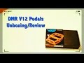 DMR V12 Pedals Unboxing/Review