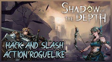 Beautiful Top Down Hand Crafted Action Roguelike | Shadow of the Depth (DEMO)