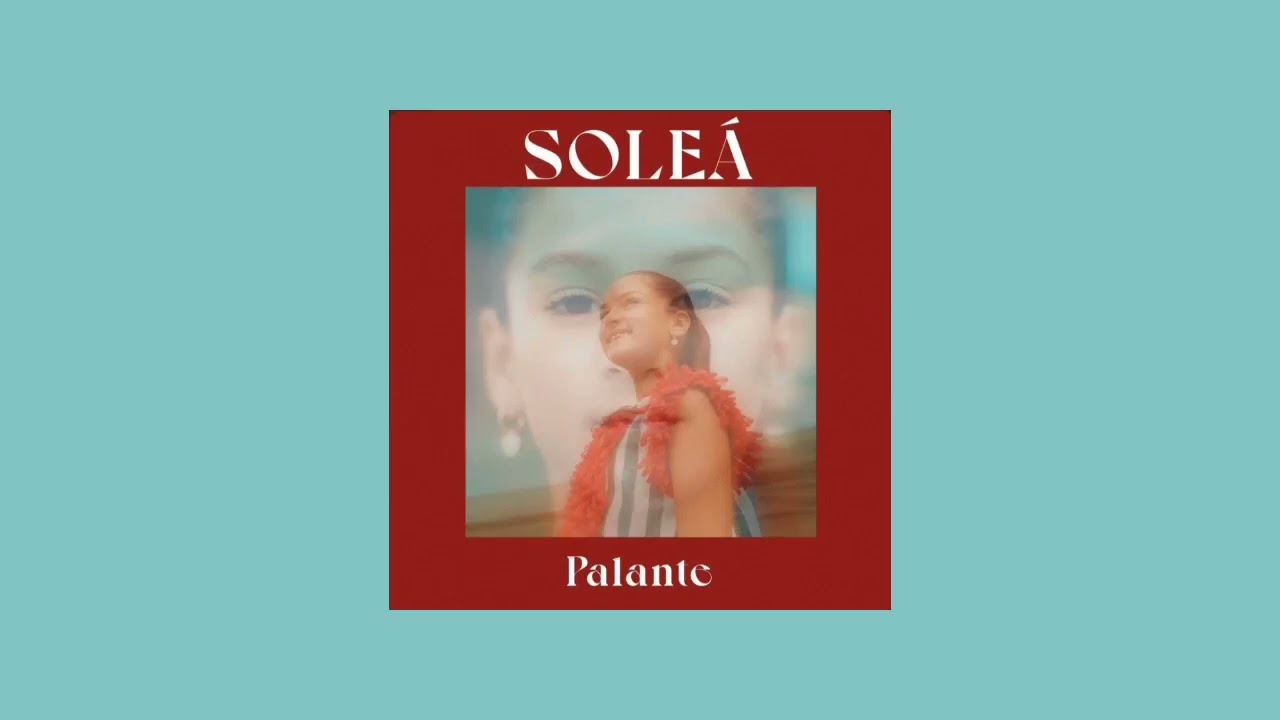 PALANTE (SOLEÁ) - SPEED UP✨️