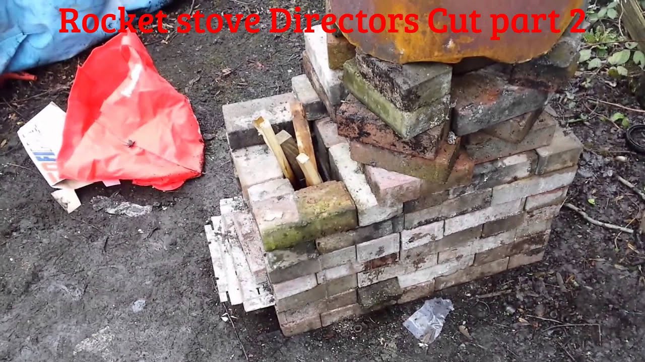The Rocket Stove Directors Cut part 2