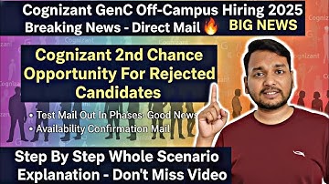 Cognizant 2nd Chance Opportunity🔥 GenC Off-Campus Hiring 2025 - Test Mail Out (Rejected Candidates) 
