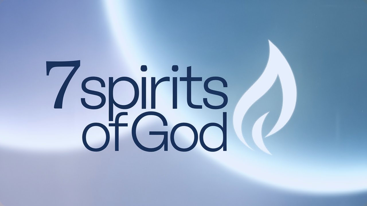The 7 Spirits of God - Explained (and why they matter NOW) - YouTube