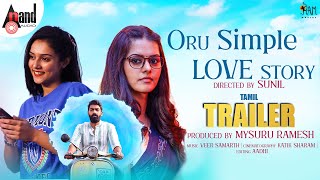 ORU Simple Love Story | HD Trailer | Vinay Rajkumar | Mallika | Swathishta | Veer Samath |Suni