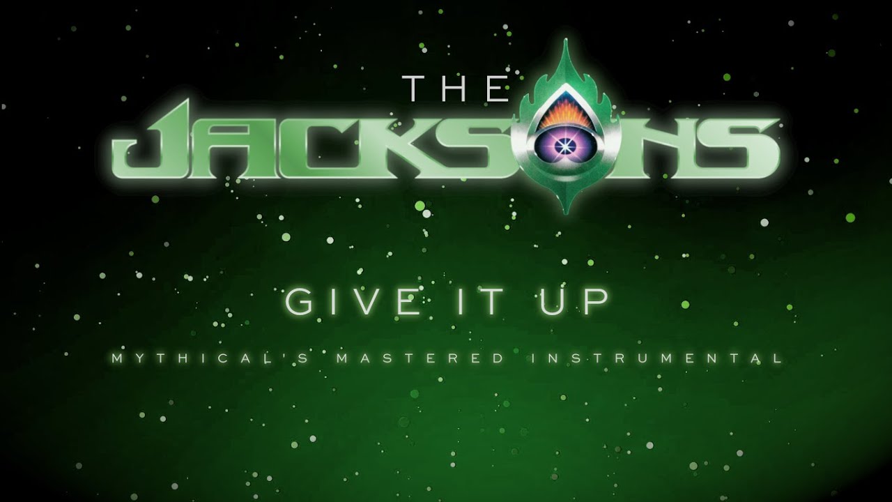 The Jacksons - Give It Up (Mythical's Master Instrumental)