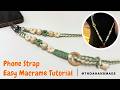 How to make macrame phone strap | Hướng dẫn làm dây đeo điện thoại đơn giản | Strap Tutorial