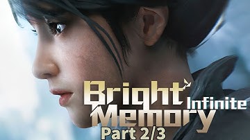 Bright Memory: Infinite Walkthrough Part 2/3 - Surrounded
