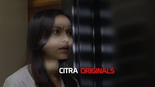 CITRA ORIGINALS : Split TV Series Promo  (Episode Finale)