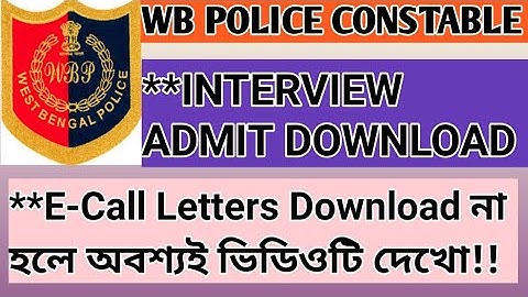 WB POLICE Constable Interview Admit Download 2020/ WB police constable e-call letters download 2020