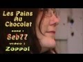 Les Pains Au Chocolat by Seb77 & Zoppol