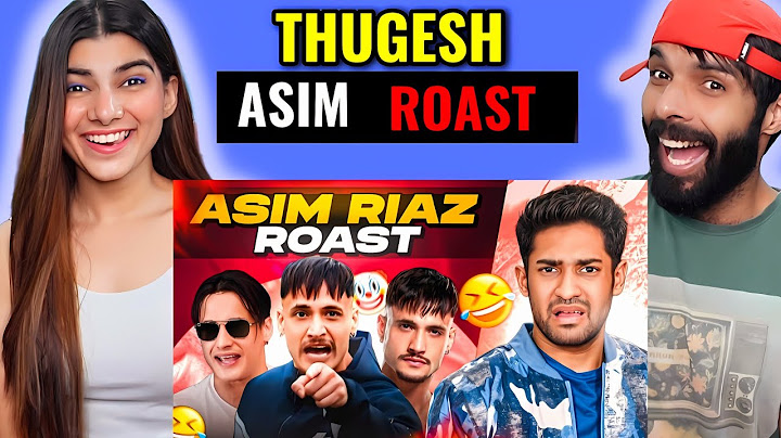 THE ASIM RIAZ ROAST! (EGO & ARROGANCE?) | THUGESH REACTION
