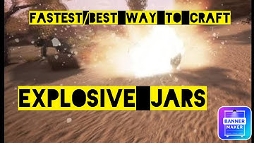 Best and fastest way to craft explosive jars conan exiles age of war ps4/Ps5