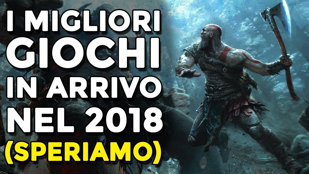 I MIGLIORI GIOCHI IN ARRIVO NEL 2018 ▻ TOP 10 PS4 ☆ XBOX ONE ☆ PC ☆ SWITCH  - YouTube