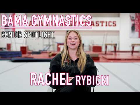 Rachel Rybicki | Senior Spotlight 🎓 | Alabama Gymnastics