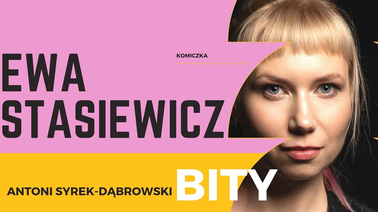 Antoni Syrek-Dąbrowski BITY 8: Ewa Stasiewicz
