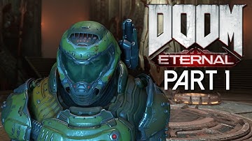 Doom Eternal PART 1 Gameplay Walkthrough - PS4 Pro