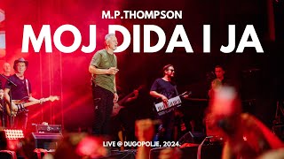 M. P. Thompson - Moj Dida I Ja Dugopolje Live