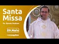 Santa Missa com Pe. Renato Redeson | 09/05/2024