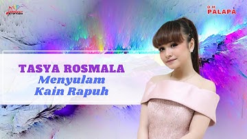 Tasya Rosmala - Menyulam Kain Rapuh (Official Music Video)