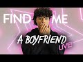 Find me a boyfriend | From YouTube to You