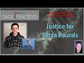 Justice for dylan rounds  case cracked