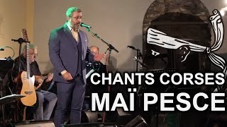 Maï Pesce - Chants corses