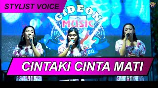 Stylist Voice   Cintaki Cinta Mati   Gmp