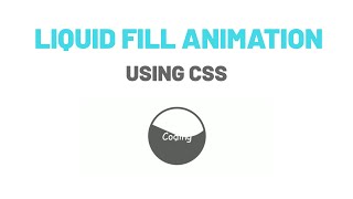 Famous Liquid fill animation using html5 and css3 || full tutorial Net Worth