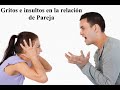 Gritos e insultos en la relación de pareja