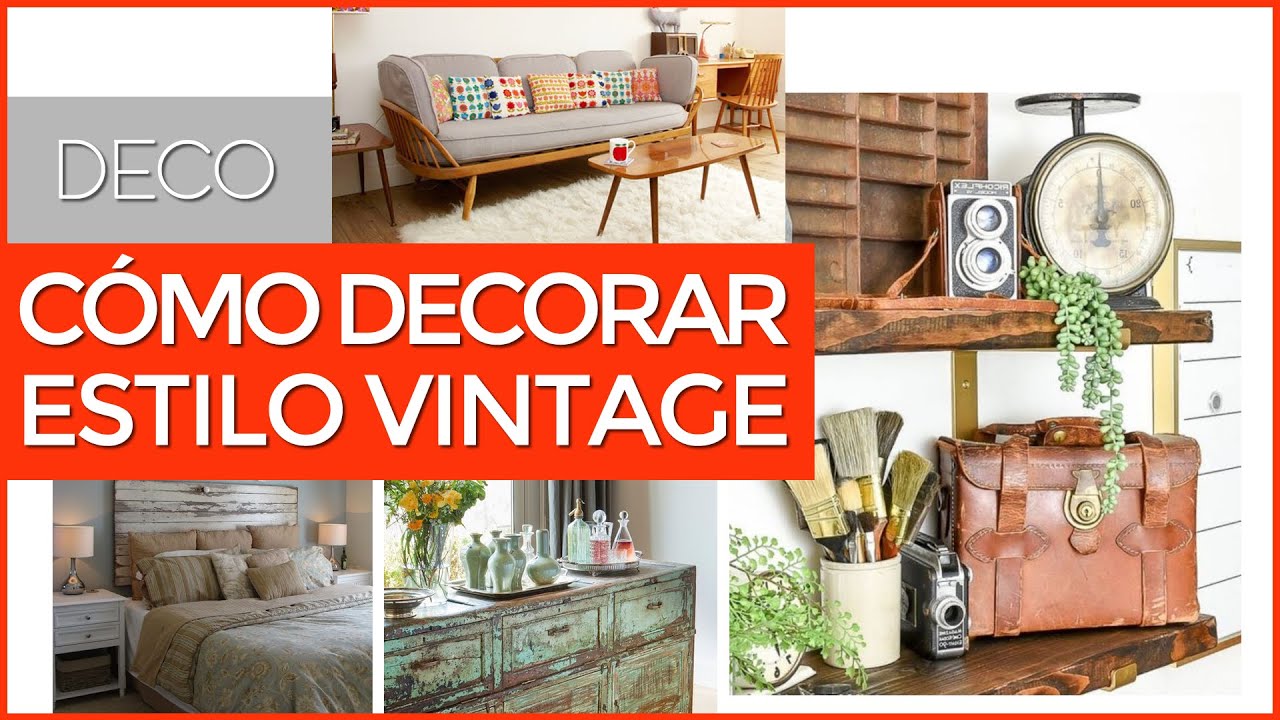 5 Claves para conseguir una decoración vintage en tu casa. ¡Conócelas!